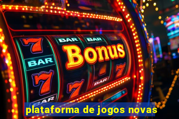 plataforma de jogos novas